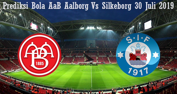 Prediksi Bola AaB Aalborg Vs Silkeborg 30 Juli 2019