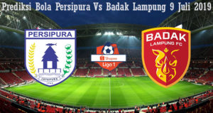 Prediksi Bola Persipura Vs Badak Lampung 9 Juli 2019