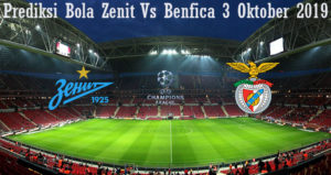 Prediksi Bola Zenit Vs Benfica 3 Oktober 2019
