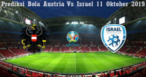 Prediksi Bola Austria Vs Israel 11 Oktober 2019