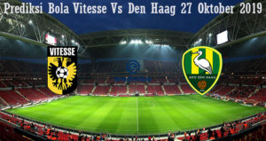 Prediksi Bola Vitesse Vs Den Haag 27 Oktober 2019