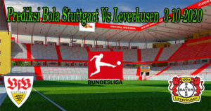 Prediksi Bola Stuttgart Vs Leverkusen 3-10-2020