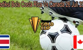 Prediksi Bola Costa Rica Vs Canada 26 Juli 2021