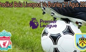 Prediksi Bola Liverpool Vs Brunley 21 Agus 2021