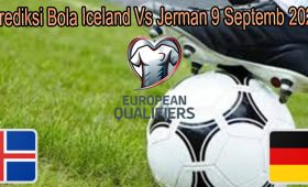 Prediksi Bola Iceland Vs Jerman 9 Septemb 2021