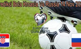 Prediksi Bola Kroasia Vs Russia 14 Nov 2021